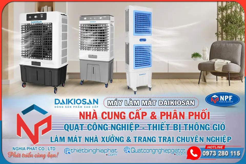 Nghĩa Phát - Đơn vị phân phối máy làm mát Daikiosan chính hãng giá tốt