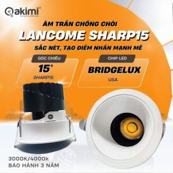 Âm Trần Chống Chói 10W Akimi Lancome SHARP15°
