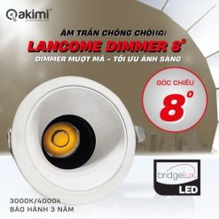 Âm Trần Chống Chói 10W Akimi Lancome Dimmer8