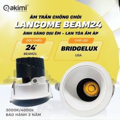 Âm Trần Chống Chói 10W Akimi Lancome BEAM24°