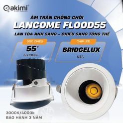 Âm Trần Chống Chói 10W Akimi Lancome FLOOD55°